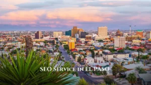 SEO Service in El Paso
